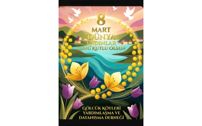 8 Mart Kadınlar Gününe Dair..